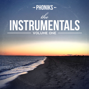 Phoniks - The Instrumentals: Volume 1