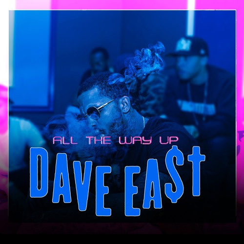 dave-east-all-the-way-up