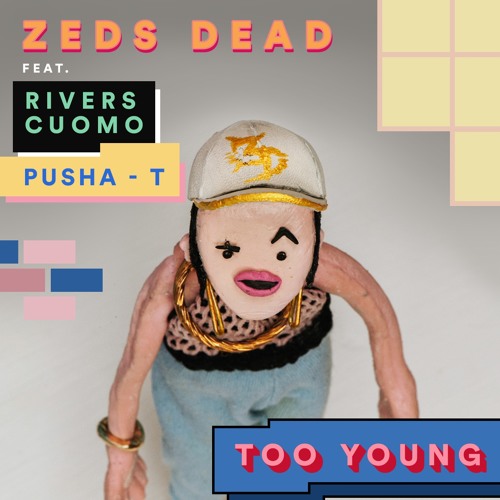 zeds-dead-too-young-pusha-t-rivers-cuomo