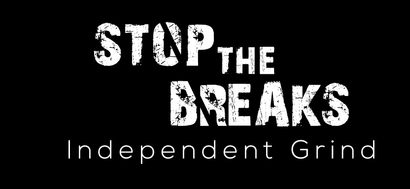 Stop The Breaks